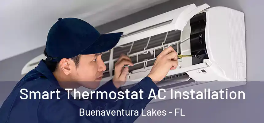 Smart Thermostat AC Installation Buenaventura Lakes - FL